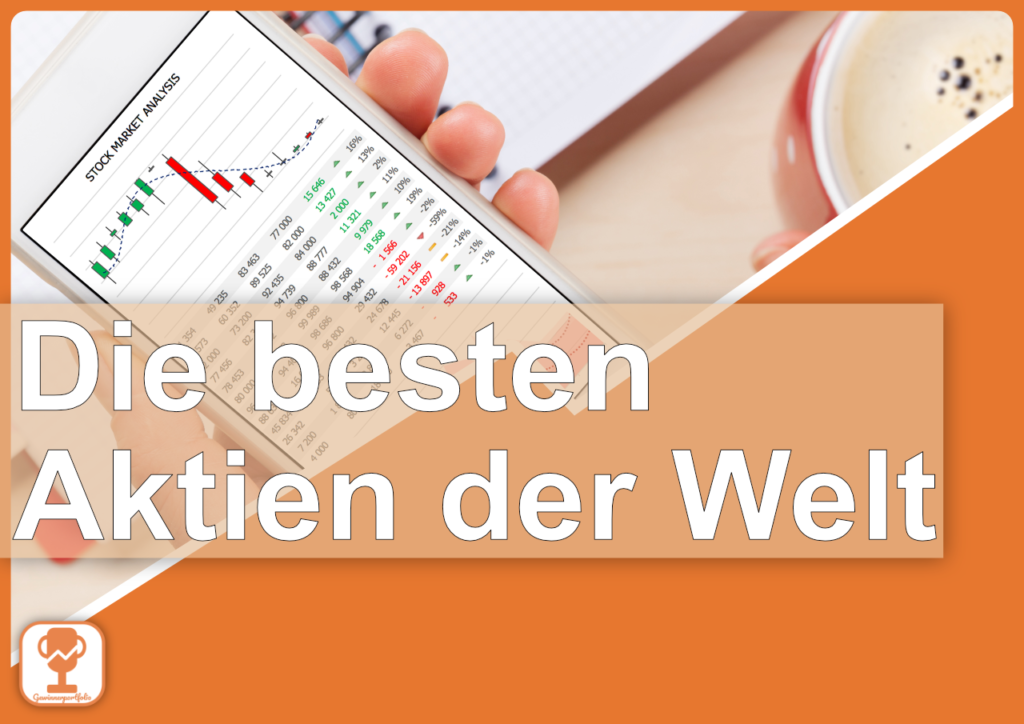 So findest du die besten Aktien der Welt! gewinnerportfolio